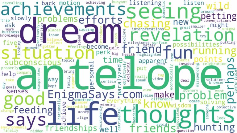 dream of seeing antelope and related dreams with their meanings in a word cloud