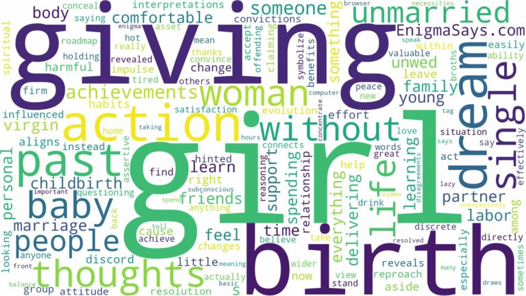 dreaming about unmarried girl giving birth and related dreams with their meanings in a word cloud